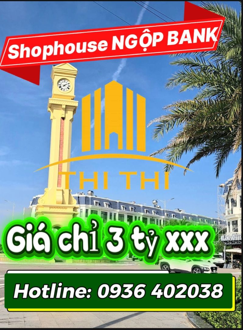 NGỘP BANK CẦN RA NHANH CĂN NHÀ PHỐ (SHOPHOUSE) LK18,LK22, LK23 TẠI HƯNG ĐỊNH CITY _CHỢ MỚI AN NHƠN ( ĐÃ CÓ SỔ)